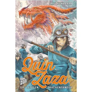 Quin Zaza – Die letzten Drachenfänger (Band 1) Manga von Taku Kuwabara, Seinen-Fantasy-Abenteuer über eine Drachenjäger-Crew auf einem Luftschiff zwischen Himmel und Gefahr.
