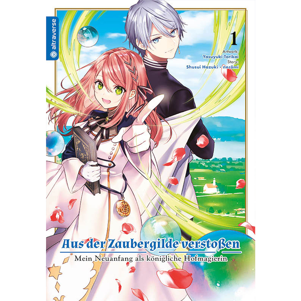 Aus der Zaubergilde verstoßen – Mein Neuanfang als königliche Hofmagierin