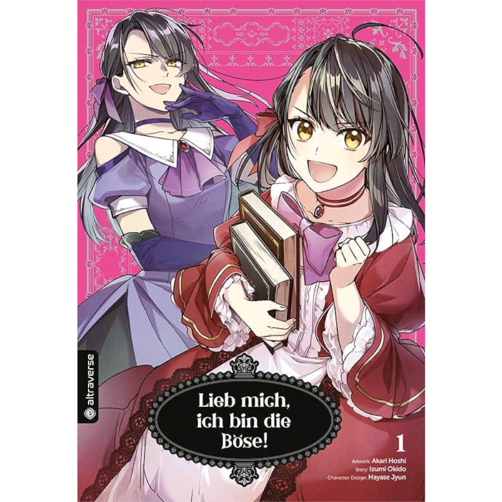 Cover des Mangas ›Lieb mich, ich bin die Böse‹, deutsche Ausgabe von Altraverse Manga.