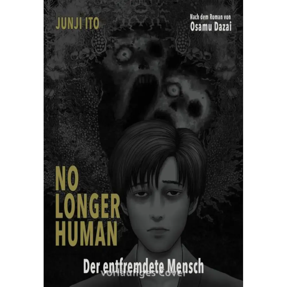 Junji Ito - No longer human – Der entfremdete Mensch