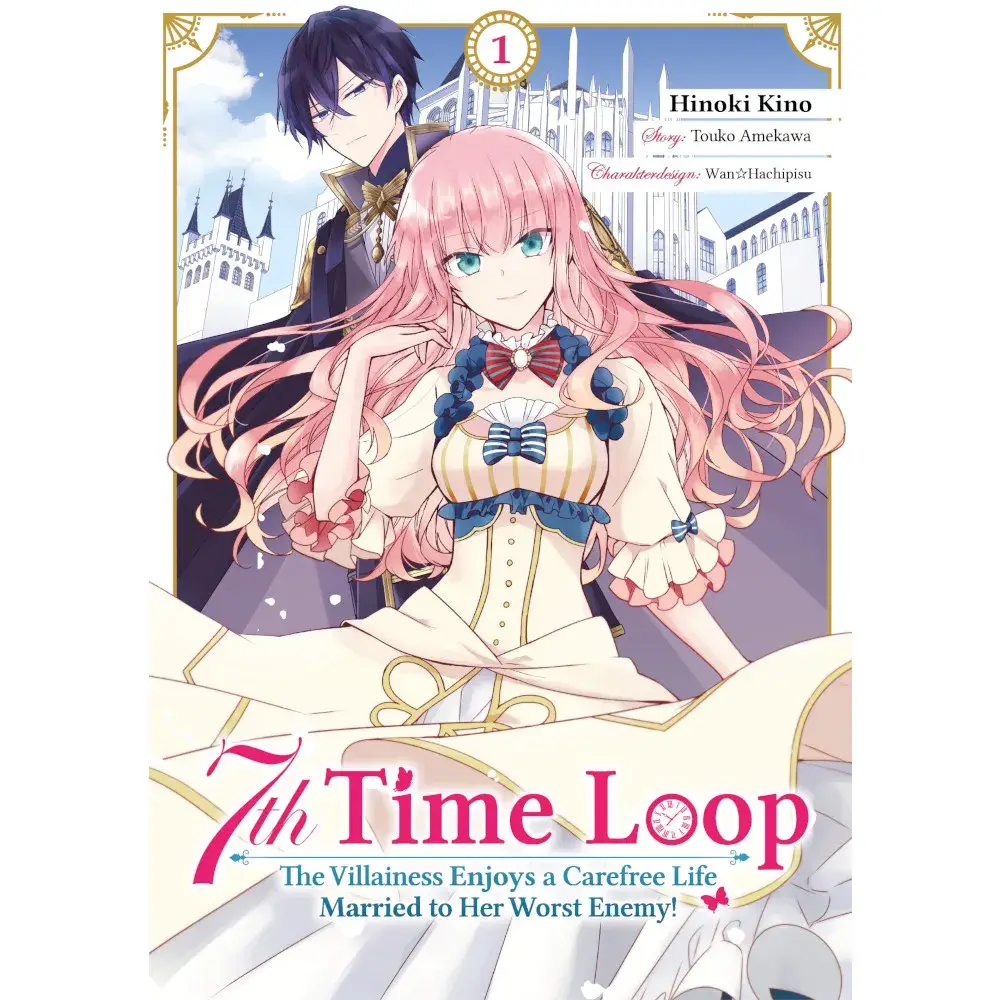 Cover des Mangas ›7th Time Loop: The Villainess Enjoys a Carefree Life Married to Her Worst Enemy!‹, deutsche Ausgabe von Dokico Manga.