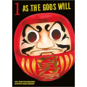 As the Gods will