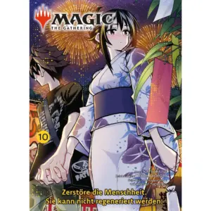 Magic - The Gathering - Zerstöre die Menschheit. Sie kann nicht regeneriert werden - Band 10