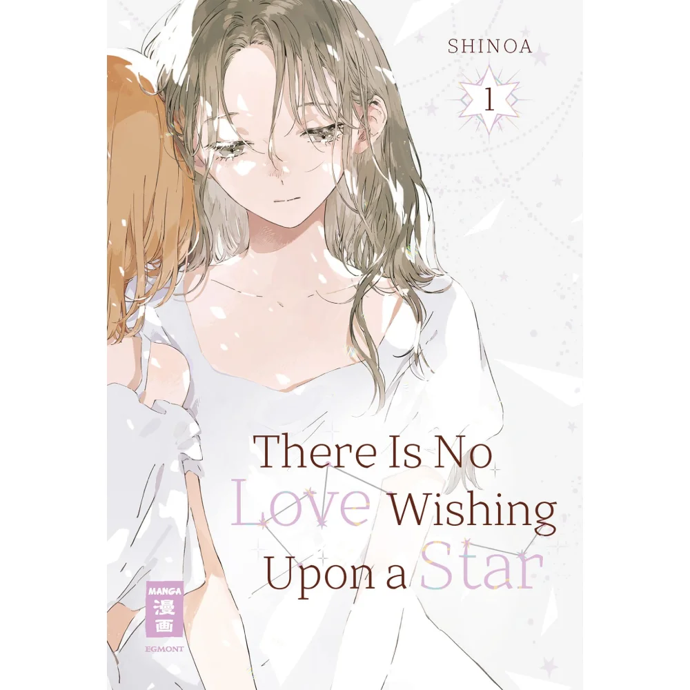 Cover des Mangas ›There Is No Love Wishing Upon a Star‹, deutsche Ausgabe von Egmont Manga.