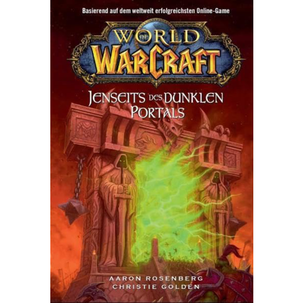 World of Warcraft – Jenseits des dunklen Portals - Roman