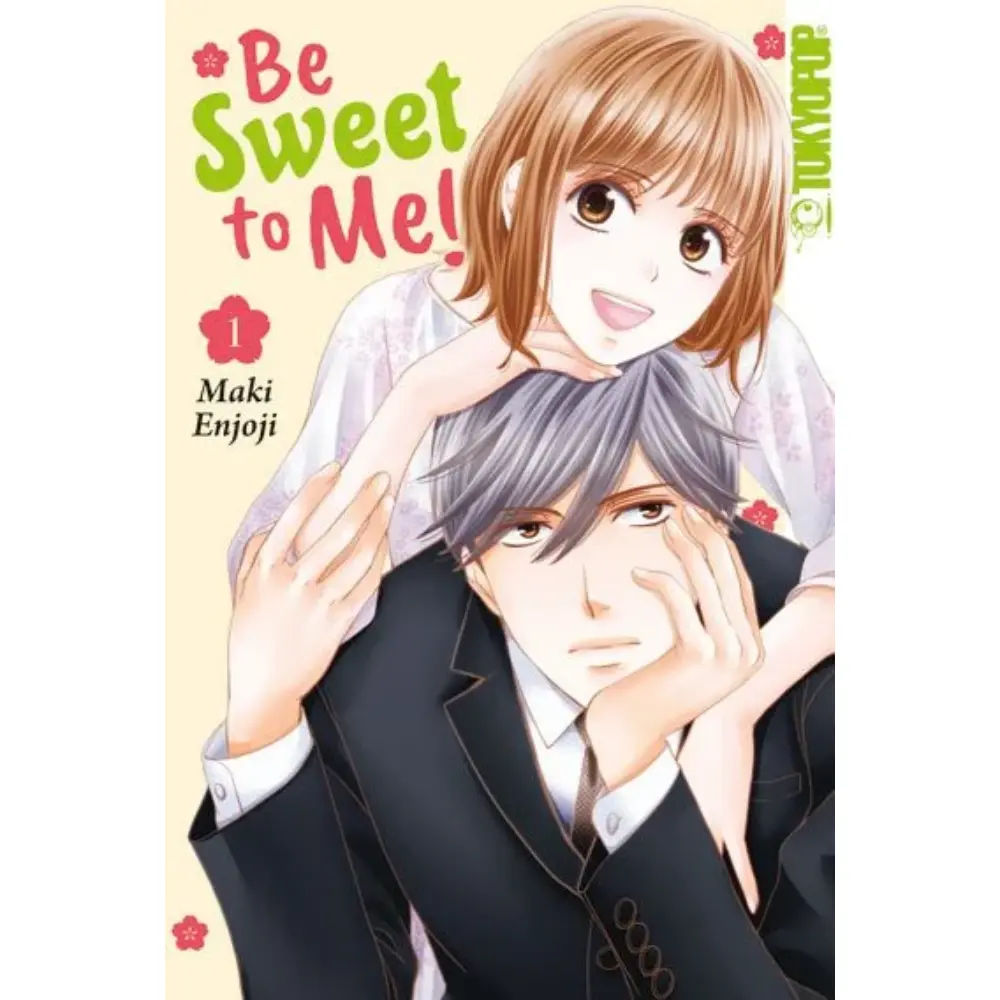 Be Sweet to Me Manga – Deutsches Cover mit Mei und traditionellen japanischen Süßigkeiten, gefühlvoller Romance-Manga von Tokyopop