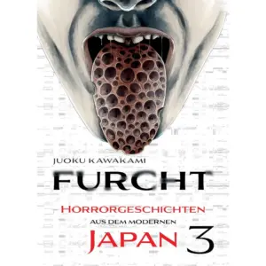 Furcht - Horrorgeschichten aus dem modernen Japan - Band 03