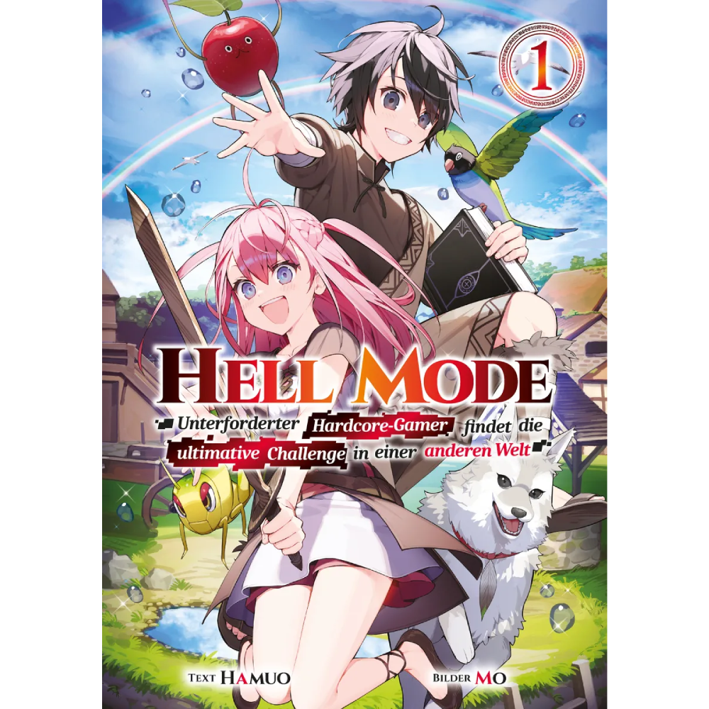 Hell Mode: Unterforderter Hardcore-Gamer findet die ultimative Challenge in einer anderen Welt – Light Novel