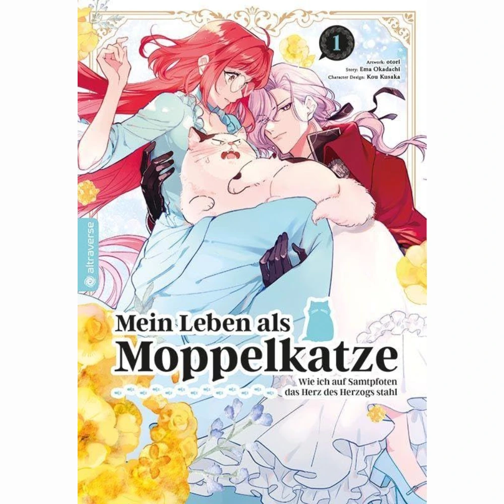 Mein Leben als Moppelkatze - Wie ich auf Samtpfoten das Herz des Herzogs stahl