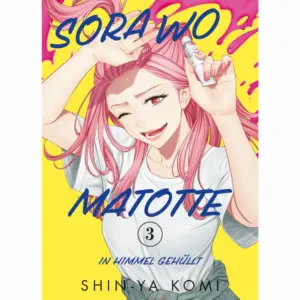 Sora wo Matotte - In Himmel gehüllt - Band 03