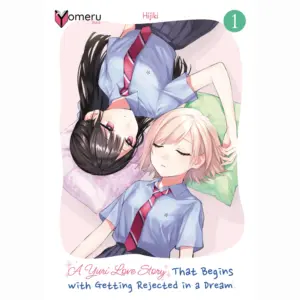 A Yuri Love Story That Begins with Getting Rejected in a Dream