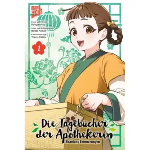 Die Tagebücher der Apothekerin - Shaolans Erinnerungen