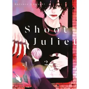 Shoot Juliet - Band 02
